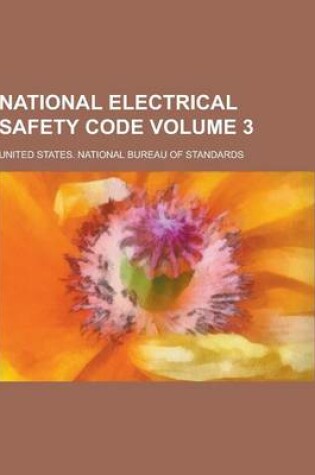 Cover of National Electrical Safety Code Volume 3