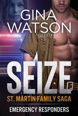 Cover of Seize (St. Martin Family Saga