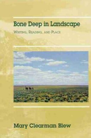 Cover of Bone Deep in Landscape