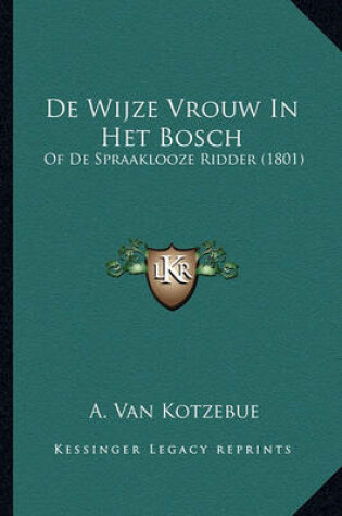 Cover of de Wijze Vrouw in Het Bosch