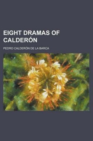 Cover of Eight Dramas of Calder N