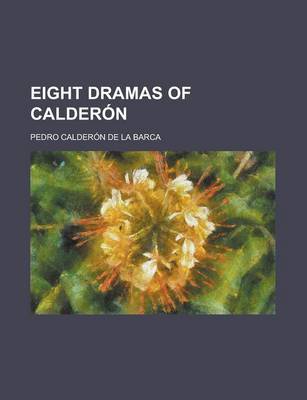 Book cover for Eight Dramas of Calder N