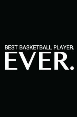 Cover of Best Basketball Player Ever