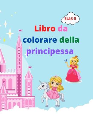 Book cover for libro da colorare della principessa