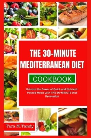 Cover of The 30-Minute Mediterranean Diet Cookbook