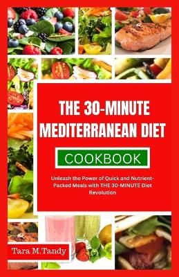 Cover of The 30-Minute Mediterranean Diet Cookbook