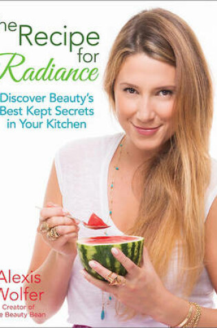 Cover of The Recipe for Radiance
