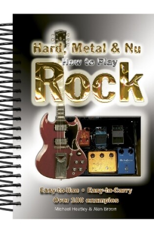 Cover of How To Play Hard, Metal & Nu Rock