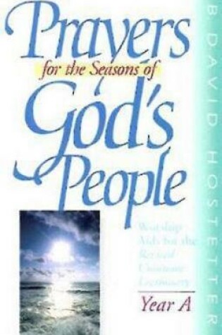 Cover of Prayers for the Seasons of God's People Year a