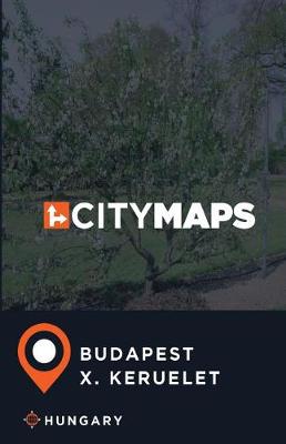 Book cover for City Maps Budapest X. keruelet Hungary