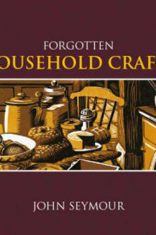 Cover of Forgotten Household Crafts