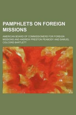 Cover of Pamphlets on Foreign Missions