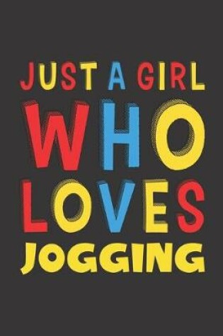 Cover of Just A Girl Who Loves Jogging