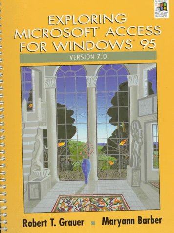 Book cover for Exploring Microsoft Access 7.0 for Windows 95