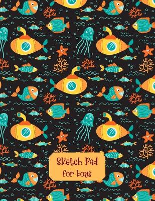 Book cover for Sketch Pad for Boys-Artist Pad Paper-ù-Drawing Pad Boys- Sketch Book 8x5- Sketch Book Diary-Blank Paper for Drawing, Doodling, Sketching