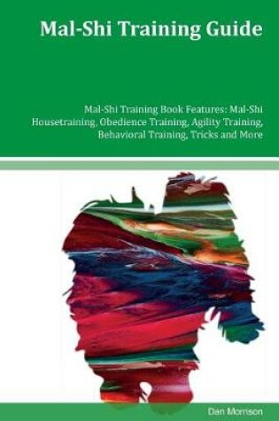 Cover of Mal-Shi Training Guide Mal-Shi Training Book Features