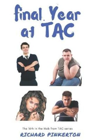 Cover of Final Year at TAC