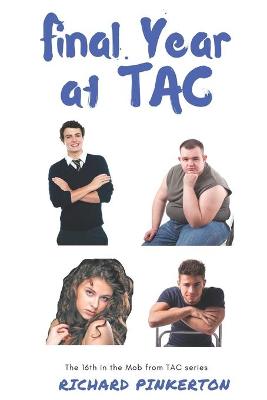 Book cover for Final Year at TAC