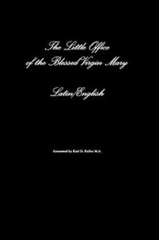 Cover of The Little Office of the Blessed Virgin Mary Latin/English