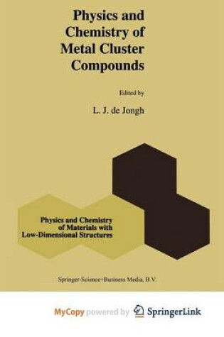 Cover of Physics and Chemistry of Metal Cluster Compounds