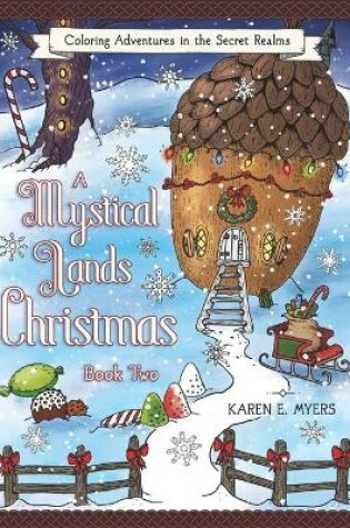 Cover of A Mystical Lands Christmas, Book Two