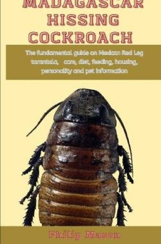 Cover of Madagascar Hissing Cockroach