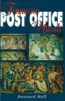 Book cover for Tennessee Post Office Murals