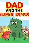 Book cover for Dad and the Super Dinos