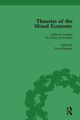 Book cover for Theories of the Mixed Economy Vol 7