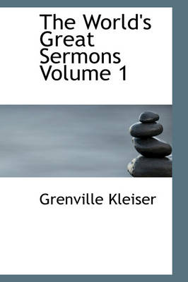 Book cover for The World's Great Sermons Volume 1