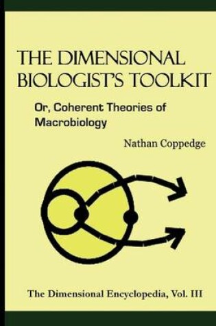 Cover of The Dimensional Biologist's Toolkit