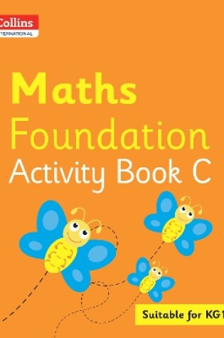 Cover of Collins International Maths Foundation Activity Book C