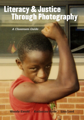 Book cover for Literacy and Justice Through Photography