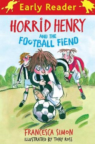 Cover of Horrid Henry and the Football Fiend