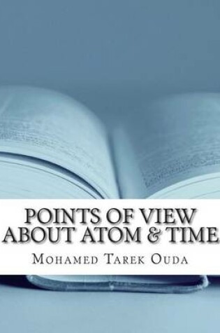 Cover of Points of View about Atom & Time