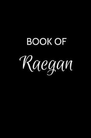 Cover of Book of Raegan