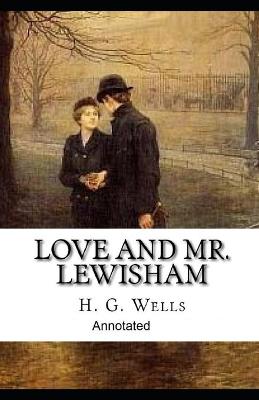 Book cover for Love and Mr Lewis-ham Annotated