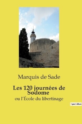 Cover of Les 120 journées de Sodome