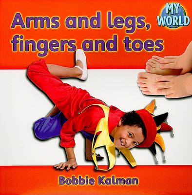 Book cover for Arms and legs fingers and toes