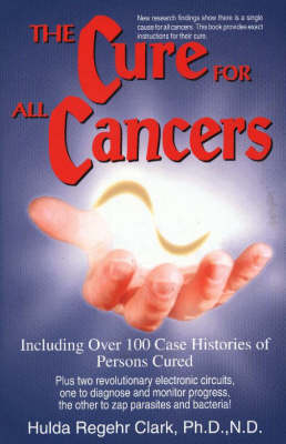 Book cover for The Cure for All Cancers