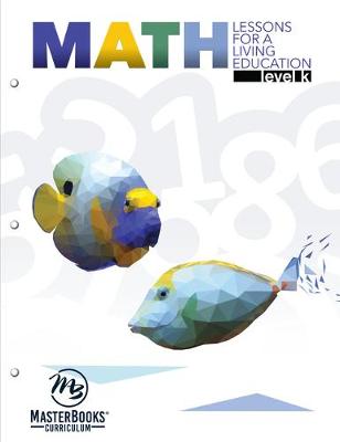 Cover of Math Lessons for a Living Education Level K