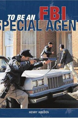 Cover of To be an FBI Special Agent