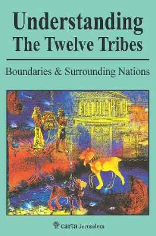 Cover of Understanding The Twelve Tribes