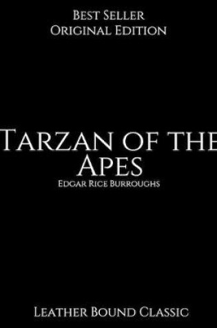 Cover of Tarzan of the Apes, Leather Bound Classic