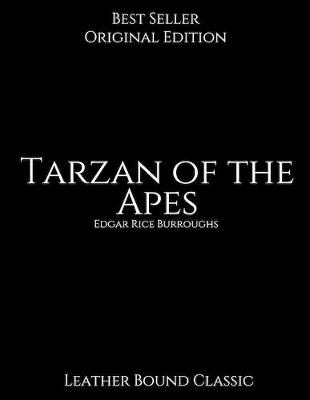 Book cover for Tarzan of the Apes, Leather Bound Classic