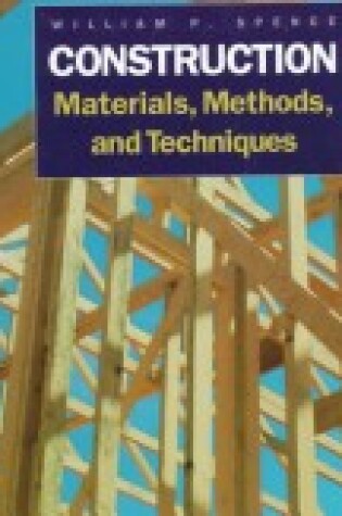 Cover of Construction Methods, Materials, and Techniques