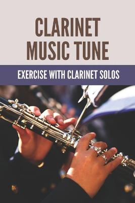 Book cover for Clarinet Music Tune