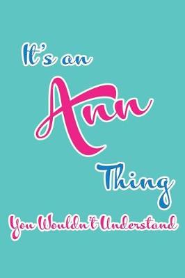 Book cover for It's an Ann Thing You Wouldn't Understand
