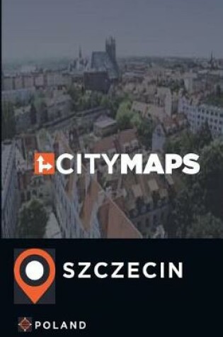 Cover of City Maps Szczecin Poland