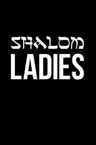 Cover of Shalom Ladies